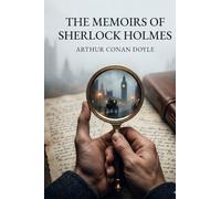 The Memoirs of Sherlock Holmes