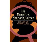 The Memoirs of Sherlock Holmes (Arcturus Classics)