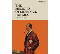 The Memoirs of Sherlock Holmes (Baker Street Classics)