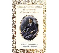 The Memoirs of Sherlock Holmes (Flame Tree Collectable Classics)