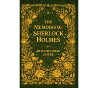 The Memoirs of Sherlock Holmes: With original illustrations