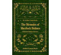 The Memoirs of Sherlock Holmes: With original illustrations