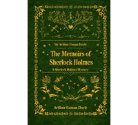 The Memoirs of Sherlock Holmes: With original illustrations