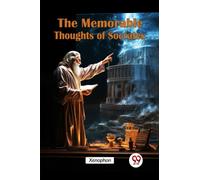 The Memorable Thoughts of Socrates