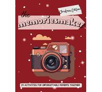 The memoriesmaker - Christmas edition: 24 activities for unforgettable moments together