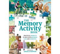The Memory Activity Book : Practical Projects to Help with Memory Loss and Dementia