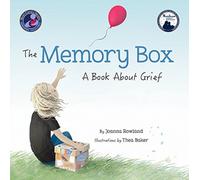 The Memory Box : A Book about Grief