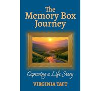 The Memory Box Journey: Capturing a Life Story