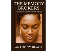 The Memory Broker: " Some Memories are too Valuable to Forget