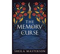 The Memory Curse: 2 (The Lost God)