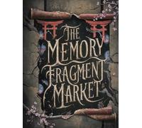 The Memory Fragment Market (Tokyo After Dawn)