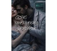 THE MEMORY KEEPER