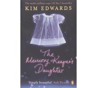 The Memory Keeper's Daughter by Edwards, Kim (2007) Paperback