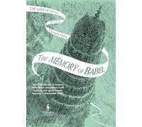 The Memory of Babel: Book Three of the Mirror Visitor Quartet: 3