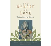The Memory of Love by Suradasa, John Stratton Hawley