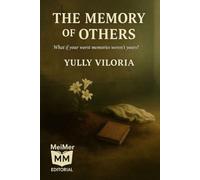 The memory of others: What if your worst memories weren't yours?