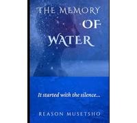 The Memory of Water