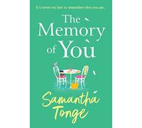 The Memory of You: An uplifting novel from Samantha Tonge
