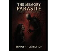 THE MEMORY PARASITE