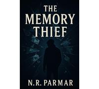 The Memory Thief: psychological thriller