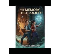 The Memory Thief Society