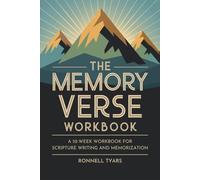 The Memory Verse Workbook: Firm Foundations Edition: A 52-Week Workbook for Scripture Writing and Memorization (The Memory Verse Workbook Series for Couples, Men and Women)