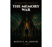 The Memory War (The Inheritance Chronicles)