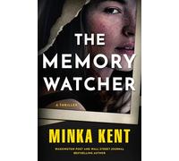 The Memory Watcher: A Thriller
