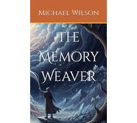 The Memory Weaver