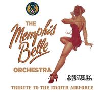 The Memphis Belle Orchestra - Tribute To The Eighth Airforce