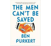 The Men Can't Be Saved