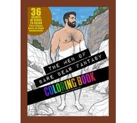 The Men of Bare Bear Fantasy Coloring Book: Vol 01
