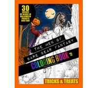 The Men of Bare Bear Fantasy Coloring Book: Vol 03: Tricks & Treats: Vol. 03