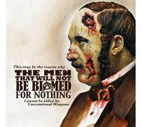 The Men That Will Not Be Blamed For Nothing - This May Be The Reason Why...