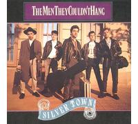 The Men They Couldn'T Hang - SILVER TOWN