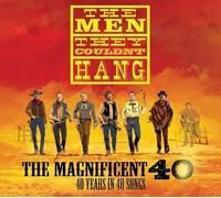 The Men They Couldn'T Hang - The Magnificent 40 - 40 Years In 40 Songs