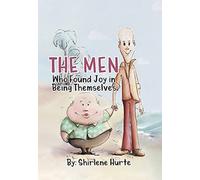 The Men Who Found Joy in Being Themselves