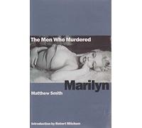 The Men Who Murdered Marilyn
