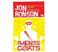 The Men Who Stare at Goats by Ronson. Jon ( 2012 ) Paperback