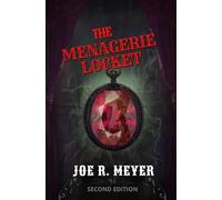 The Menagerie Locket: This is No Ordinary Circus