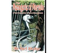 The Menagerie of Marvels