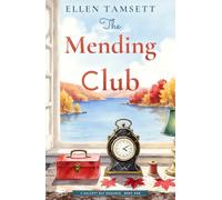 The Mending Club: A Sweet Later-in-Life Romance (Halcott Bay)