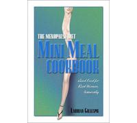 The Menopause Diet Mini Meal Cookbook