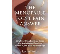The Menopause Joint Pain Answer: Why Everything Suddenly Aches, the Newly Named Condition Behind It, and What Actually Helps