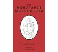 The Menopause Monologues: Real experiences by real women (and a few men!)