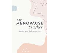 The Menopause Tracker: Monitor Your Daily Symptoms