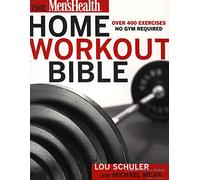 The Men's Health Home Workout Bible