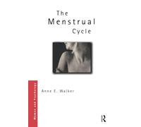 The Menstrual Cycle (Women and Psychology)
