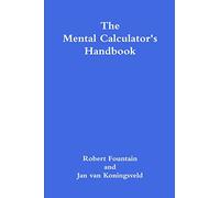 The Mental Calculator's Handbook