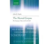 The Mental Corpus: How Language is Represented in the Mind